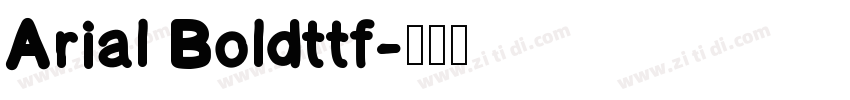 Arial Boldttf字体转换